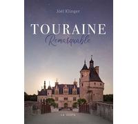 Touraine remarquable - Joël Klinger - Geste - broché - Essai