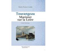 Tourangeau marinier sur la Loire: Relié Cartonné Dos rond sans couture