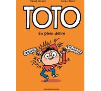 Tourbillon Toto Tome 9 - En Plein Délire
