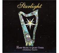 Tourin, Christina - Starlight-Harp Music for Quiet