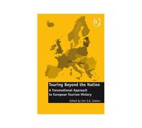 Touring Beyond The Nation: A Transnational Approach To European Tourism History