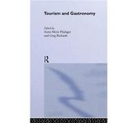 Tourism and Gastronomy by AnneMette Hjalager