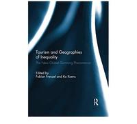 Tourism And Geographies Of Inequality: The New Global Slumming Phenomenon