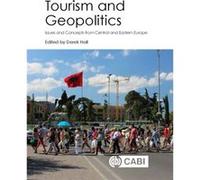 Tourism and Geopolitics Derek Hall (Auteur)