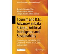 Tourism And Icts: Advances In Data Science, Artificial Intelligence And Sustainability