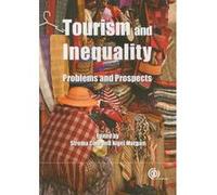 Tourism and inequality: Problems and prospects - [Livre en VO] S Cole, N Morgan (Auteur)