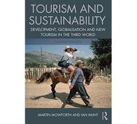 Tourism and Sustainability: Development, globalisation and new tourism in the Third World - [Version Originale] Inconnu (Auteur)
