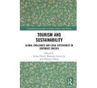 Tourism and Sustainability: Global Challenges and Local Experiences in Southeast Sweden