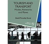 Tourism and Transport, Aspects of Tourism Texts David Timothy Duval (Auteur)