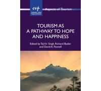 Tourism As A Pathway To Hope And Happiness