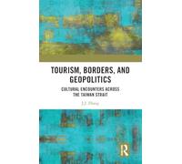 Tourism, Borders, and Geopolitics