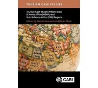 Tourism Case Studies Middle East & North Africa Mena and Sub-saharan Africa Ssa Regions
