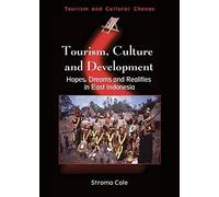 Tourism, Culture And Development Hb