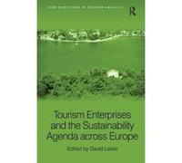 Tourism Enterprises and the Sustainability Agenda across Europe (New Directions in Tourism Analysis) - [Version Originale] Inconnu (Auteur)