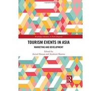 Tourism Events in Asia: Marketing and Development (Routledge Advances in Event Research Series) - [Version Originale] Inconnu (Auteur)