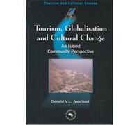 Tourism, Globalization and Cultural Change, Tourism and Cultural Change Donald V. L. MacLeod (Auteur)
