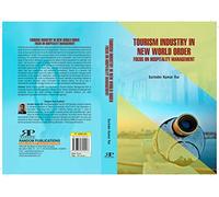 Tourism Industry In New World Order : Focus On Hospitality Management