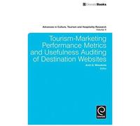 Tourism-Marketing Performance Metrics And Usefulness Auditing Of Destination Websites