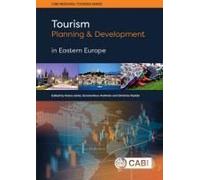 Tourism Planning And Development In Eastern Europe