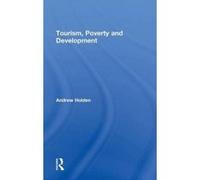 Tourism, Poverty and Development - [Version Originale] Andrew Holden (Auteur)