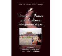 Tourism, Power And Culture
