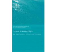Tourism, Power And Space