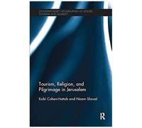 Tourism, Religion And Pilgrimage In Jerusalem