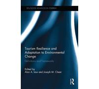 Tourism Resilience And Adaptation To Environmental Change