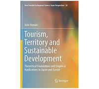Tourism, Territory And Sustainable Development