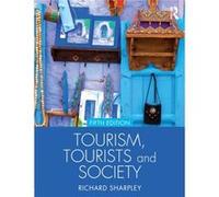 Tourism Tourists and Society by Sharpley & Richard University of Central Lancashire & UK Inconnu (Auteur)