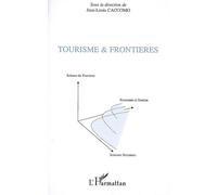 Tourisme et frontières - Jean-Louis Caccomo - L'harmattan - broché - Essai