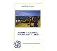Tourisme et géographie entre pérégrinité et chaos ? - Yvonne Decary - L'harmattan - broché - Essai
