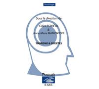 Tourisme et société - Gilles Ferréol - Eme Et Intercommunications - broché - Etude