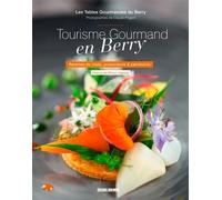 Tourisme Gourmand En Berry