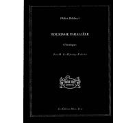 Tourisme parallèle tome II - les reportages extrêmes