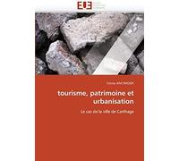 Tourisme, Patrimoine Et Urbanisation