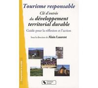 TOURISME RESPONSABLE - CLE D'ENTREE DU DEVELOPPEMENT TERRITO