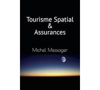 Tourisme Spatial et Assurances