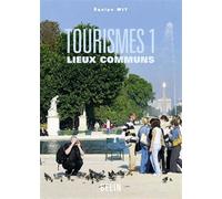 Rémy Knafou – Tourismes 1, lieux communs – Étude – Broché