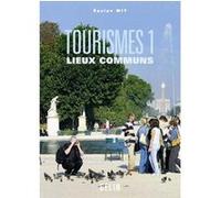 Tourismes 1, lieux communs