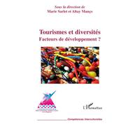 Tourismes et diversités Facteurs de développement ? - Altay Manço - L'harmattan - broché - Etude