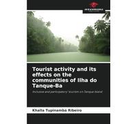 Tourist activity and its effects on the communities of Ilha do Tanque-Ba: Inclusive and participatory’ tourism on Tanque Island