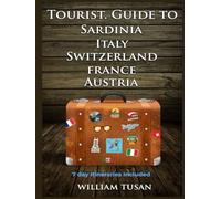 TOURIST. GUIDE TO SARDINIA ITALY SWITZERLAND FRANCE AUSTRIA
