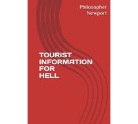 TOURIST INFORMATION FOR HELL