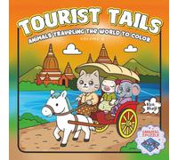 Tourist Tails: Animals Traveling the World to Color