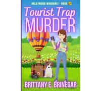 Tourist Trap Murder: A Theme Park Vacation Cozy Mystery