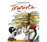 Tourista - Tome 1 - Tourista - Claire Bretécher - Dargaud - cartonné - Bande dessinée