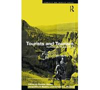 Tourists and Tourism: Identifying With People and Places