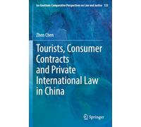 Tourists, Consumer Contracts and Private International Law in China