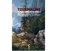 Tourmaline Pierres multicolores 2 - Adalbert Stifter - Cambourakis - Poche - Roman